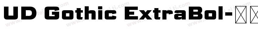 UD Gothic ExtraBol字体转换